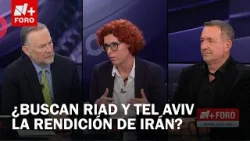 ¿Arabia Saudita e Israel prefieren eliminar por completo a Irán? - Es la Hora de Opinar