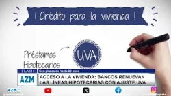 Acceso a la vivienda: bancos renuevan las líneas hipotecarias con ajuste UVA