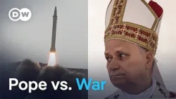 “God won’t listen to war leaders” -- Pope’s blunt message on Iran war | DW News