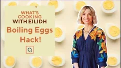 Boiling Eggs Hack! | What's Cooking with Eilidh | QVCUK