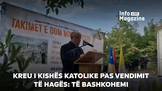 Kreu i Kishës Katolike pas vendimit të Hagës: Të bashkohemi