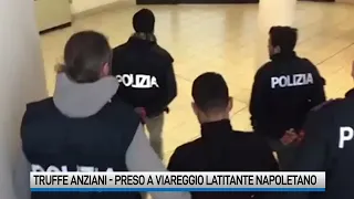 Truffe anziani, preso a Viareggio 27enne latitante napoletano