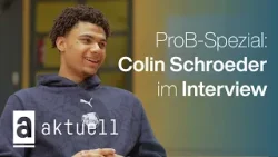 ProB Spezial: Colin Schroeder | Aktuell im Interview ProB Spezial: Colin Schroeder | Aktuell im Interview