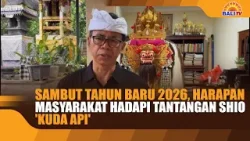 SAMBUT TAHUN BARU 2026, HARAPAN MASYARAKAT HADAPI TANTANGAN SHIO 'KUDA API'