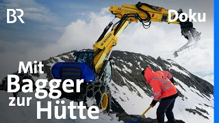 Wie kommt der Bagger auf den Berg? | Hütten-Baustelle am Limit 3/7 | Bergmenschen | BR | Doku