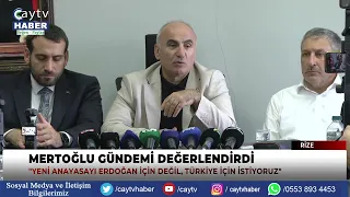 Harun Mertoğlu: “We don’t want the new constitution for Erdoğan, we want it for Türkiye”