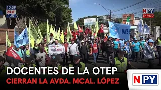 OTEP teachers block Marshal López Avenue