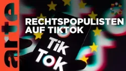 Warum Rechtspopulisten auf TikTok durchstarten | ARTE Europa - Die Woche