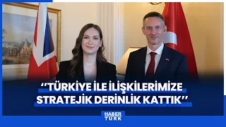 British Consul General in Istanbul, Reed: We have added strategic depth to our relations with Tür...