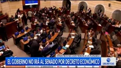 Ministros del Gobierno Petro no asistieron al Senado por debate de decreto ecónomico