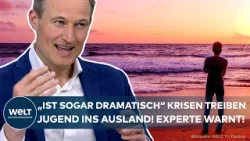 TRENDSTUDIE: "Ist sogar dramatisch!" Krisen treiben Jugend ins Ausland! Experte warnt vor Folgen! TRENDSTUDIE: "Ist sogar dramatisch!" Krisen treiben Jugend ins Ausland! Experte warnt vor Folgen!