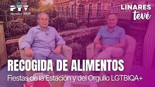 ⚡ LINARES TEVÉ HD | #LTVÉ685 | Cáritas Interparroquial, Fiestas de la Estación y del Orgullo| 29 Jun