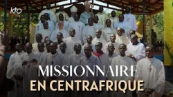 Missionnaire en Centrafrique