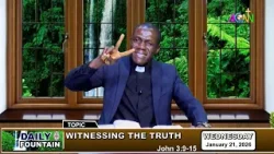 DAILY FOUNTAIN JANUARY 21, 2026 - THE REV'D EJIKE NATHANIEL EZEH