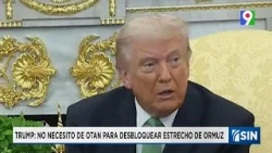 Trump asegura no necesitar de la OTAN para desbloquear estrecho de Ormuz | Emisión Estelar SIN
