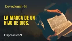 La marca de un hijo de Dios // La Palabra para Hoy ✝️ #devocional