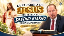 Jesus' parable that reveals the eternal destiny of each person. | GROWING IN CHRIST