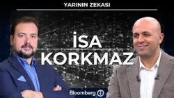 Yarının Zekası - İsa Korkmaz | 4 Nisan 2026 Yarının Zekası - İsa Korkmaz | 4 Nisan 2026