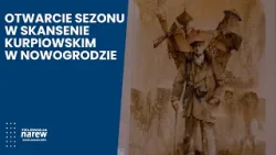 Otwarcie sezonu 2026 w Skansenie Kurpiowskim w Nowogrodzie