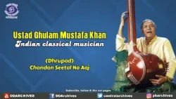 Ustad Ghulam Mustafa Khan | “Chandan Seetal Na Aaj”