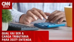 Carga tributária de 2027 ainda é desconhecida, diz advogado tributarista | WW