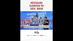 Sen. Bam Aquino, may hamon sa mga lider ng bansa sa ika-40 taon ng EDSA Sen. Bam Aquino, may hamon sa mga lider ng bansa sa ika-40 taon ng EDSA