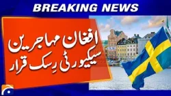 Sweden Flags Security Concerns Linked to Afghan Asylum Seekers | Geo News