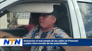 Residents denounce the poor condition of streets in Pimentel and call for authorities to intervene