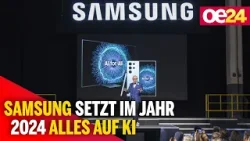Samsung setzt im Jahr 2024 alles auf KI
