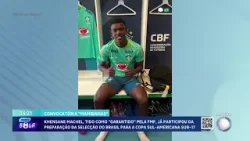 #BalançoGeral: Khensane Machel tido como garantido pela FMF já participou na preparação brasileira