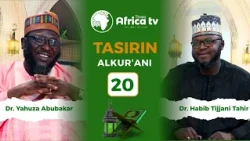 Tasirin Alkur`ani II Dr. Yahuza Abubakar || 20