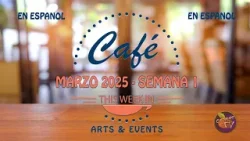 Café | Marzo 2025 | Semana 1