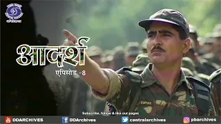 Aadarsh | आदर्श | Territorial Army Life | The Story of India's Citizen Soldiers | Ep. 8