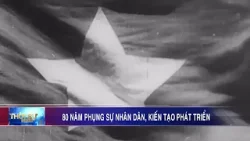 80 năm phụng sự nhân dân, kiến tạo phát triển