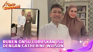 Ruben Klarifikasi Kedekatan dengan Catherine Wilson & Bongkar Fakta Baru Sarwendah | Halo Selebriti