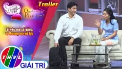 [Trailer] Quyền năng phái đẹp: Vì yêu mà cố gắng, vì thương mà nỗ lực