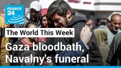 Gaza bloodbath, Navalny's funeral, The World this Week turns fifteen • FRANCE 24 English