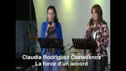 Claudia Rodriguez de Castellanos : La force d'un accord