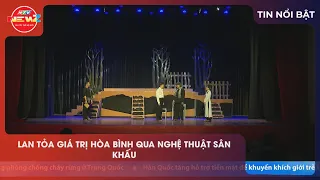 SPREADING THE VALUES OF PEACE THROUGH THEATRICAL ART