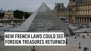 Treasures could be returned by France under new laws