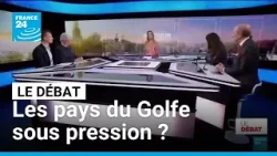 Les pays du Golfe sous pression ? • FRANCE 24