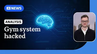 What we know about the AI agent hack on a gym booking system | ABC NEWS