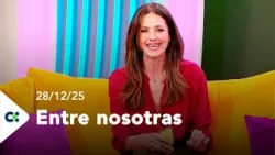 Entre nosotras | 28/12/25