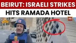 Israel-Iran War: Israeli Strike Hits Ramada Hotel In Beirut; IDF Claims Quds Force Members Present