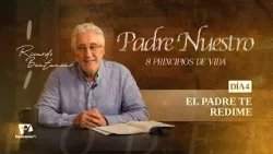 Padre Nuestro | #39: El Padre te redime