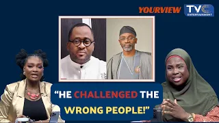 “HE CHALLENGED THE WRONG PEOPLE!” — YourView Ladies Break Down Desmond Elliot’s Political Battle