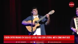 FOGÓN ENTRERRIANO EN CASA DE LA CULTURA CON LA ACTUACIÓN DE LITORAL MITÁ
