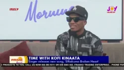 When the time is right, I will win Artiste of the Year - Kofi Kinaata, Musician & Songwriter