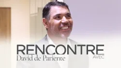Rencontre avec David de Pariente