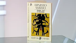 Semn de carte cu Ruxandra Cesereanu / ”Despre eroi si morminte” de Ernesto Sabato